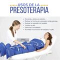 Usos de la presoterapia